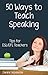 Fifty Ways to Teach Speaking: Tips for ESL/EFL Teachers