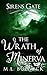 The Wrath of Minerva (Sirens Gate #3)