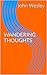 WANDERING THOUGHTS - John Wesley Sermons
