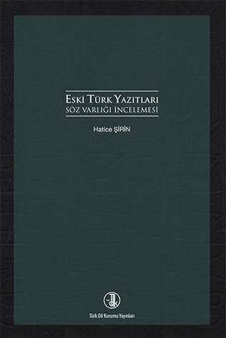 Eski Türk Yazıtları Söz Varlığı İncelemesi