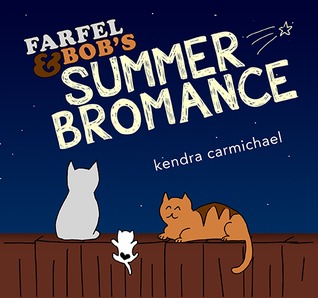 Farfel and Bob's Summer Bromance (Kindle Edition)