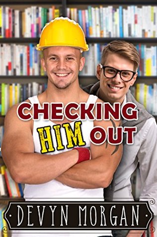 Checking Him Out (Kindle Edition)