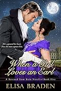 When a Girl Loves an Earl (Rescued from Ruin, #5) 