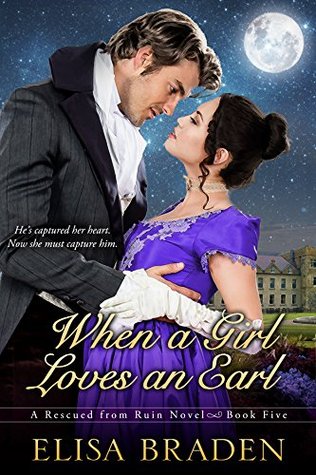 When a Girl Loves an Earl (Rescued from Ruin, #5)