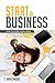 Start a Small Business: How to Work from Home: 12 Passive Income Businesses you can Work from Home