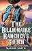 The Billionaire Rancher's Touch