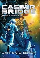 Casimir Bridge (Anghazi #1)