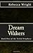 Dream Wakers: Book One of t...