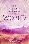 The Size of the World by Ivana Skye