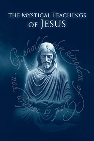 The Mystical Teachings of Jesus (Paperback)