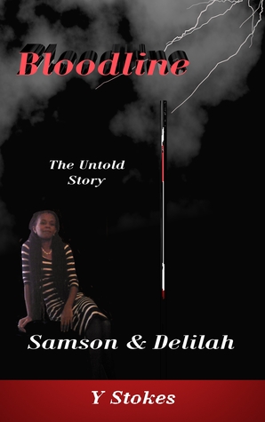 Bloodline: Samson and Delilah (Untold Book 1)