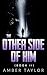The Other Side Of Him: Book II