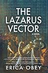 The Lazarus Vector: A Novel The Lazarus Vector: A Novel