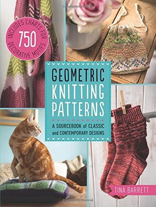 Geometric Knitting Patterns: A Sourcebook of Classic to Contemporary Designs (Paperback)