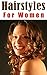 Hairstyles For Women
