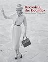 Dressing the Decades by Emmanuelle Dirix