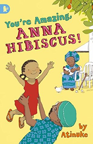 You're Amazing, Anna Hibiscus! (Ann Hibiscus, #8)