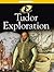 Tudor Exploration (The History Detective Investigates)
