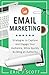 Email Marketing: Strategies To Capture And Engage Your Audience, While Quickly Building An Authority (Marketing Domination Book 2)