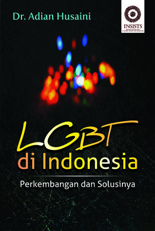 LGBT di Indonesia: Perkembangan dan Solusinya (Paperback)