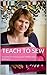 Teach to sew: A guide to turning your hobby into a business