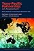 Trans-Pacific Partnership: An Assessment (Policy Analyses in International Economics Book 104)