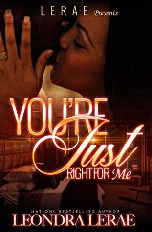 You're Just Right For Me (Kindle Edition)