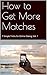 How to Get More Matches - 7...