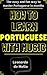 Portuguese: How To Learn Portuguese With Music