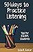 Fifty Ways to Practice List...