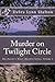 Murder on Twilight Circle (The Doctor's Wives Murders Book 1)