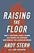 Raising the Floor by Andy Stern