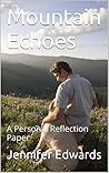 Mountain Echoes: A Personal Reflection Paper