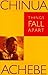 Things Fall Apart