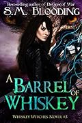 A Barrel of Whiskey