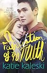 A Fabrication of the Truth by Katie Kaleski