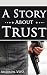 A Story About Trust