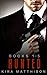 HUNTED: A Bad Boy Romance (...