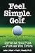 Feel. Simple. Golf.: A Simple Guide Inspired by Percy Boomer Drive as You Putt and Putt as You Drive