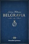 Belgravia. Przeszłość powraca by Julian Fellowes