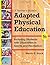 A Teacher's Guide to Adapted Physical Education: Including Students With Disabilities in Sports and Recreation