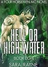 Hell or High Water by Sara Rayne