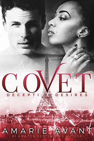 Covet (Deceptive Desires #1)