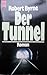 Der Tunnel