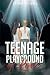 Teenage Playground of Love
