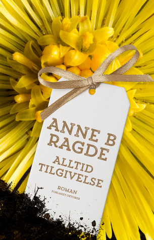 Alltid tilgivelse (Neshov familie, #4)
