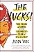 The Yucks: Two Years in Tam...
