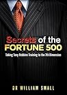 Secrets of the Fortune 500: Taking Tony Robbins Training to the 7th Dimension Secrets of the Fortune 500: Taking Tony Robbins Training to the 7th Dimension
