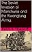 The Soviet Invasion of Manchuria and the Kwangtung Army.