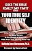 Your True Self Identity: Ho...